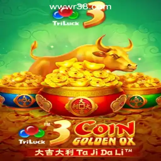 Explore the Exciting World of 3CoinGoldenOX: A Leader in Online Slots at R38.COM Oficial Slots Brasil #1