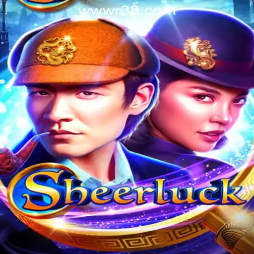 Discover the Exciting World of Sheerluck at R38.COM Oficial Slots Brasil #1